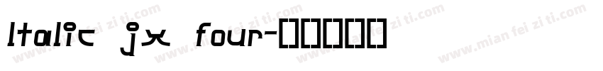 ltalic jx four字体转换